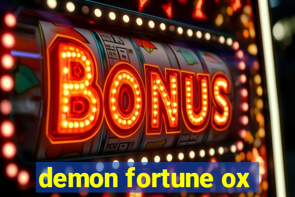 demon fortune ox